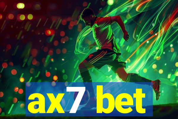 ax7 bet